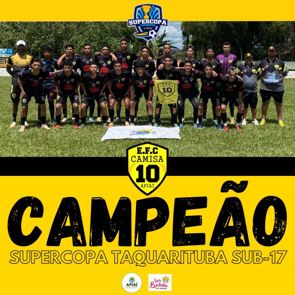 CAMISA 10 APIAI SAGROU CAMPEAO DA SUPERCOPA TAQUARITUBA SUB-17 CONTRA TIME DO PASSE CERTO